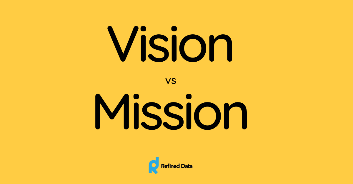 Vision vs Mission